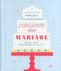 J'Organise Mon Mariage - Preview