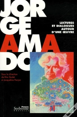 Capa do artigo Jorge Amado : Lectures Et Dialogues Autour D'Une Oeuvre