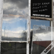Jorge Amaya Doesn'T Live Here Anymore