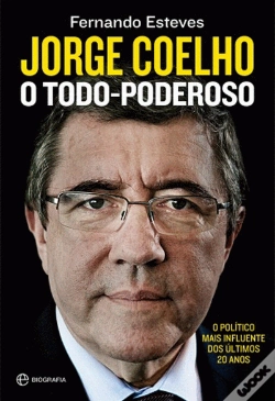 Capa do artigo Jorge Coelho - O Todo-poderoso