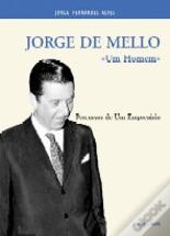 Jorge de Mello - Um Homem