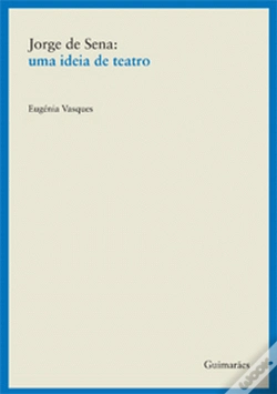 Capa do artigo Jorge de Sena: Uma Ideia de Teatro
