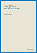 Jorge de Sena: Uma Ideia de Teatro