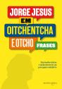 Jorge Jesus em Oitchentcha e Otcho Frases - Preview