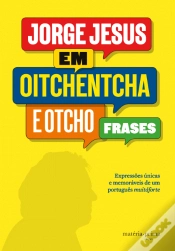 Capa do artigo Jorge Jesus em Oitchentcha e Otcho Frases