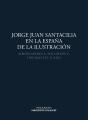 Jorge Juan Santacilia En La España De La Ilustración - Preview