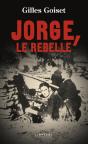 Jorge, Le Rebelle - Preview