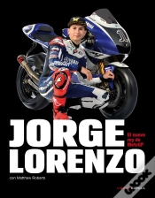 Capa do artigo Jorge Lorenzo. El Nuevo Rey De Motogp