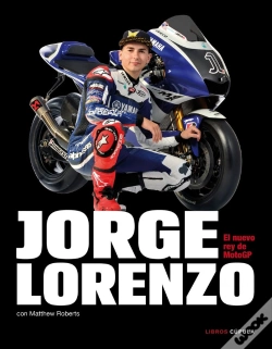 Capa do artigo Jorge Lorenzo. El Nuevo Rey De Motogp