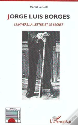 Capa do artigo Jorge Luis Borges ; L'Univers, La Lettre Et Le Secret