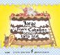Jorge Y El Peque¿O Caballero En Busca De La Tarta Real - Preview