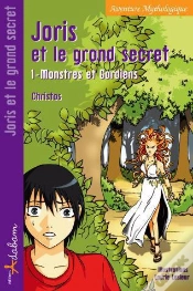 Capa do artigo Joris Et Le Grand Secret - 1 Monstres Et Gardiens
