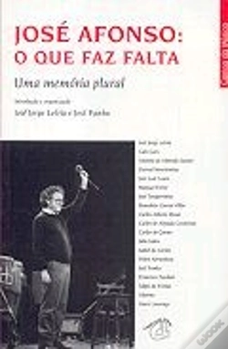 Capa do artigo José Afonso : O Que Faz Falta