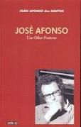 José Afonso - Um Olhar Fraterno