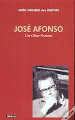 Capa do artigo José Afonso - Um Olhar Fraterno
