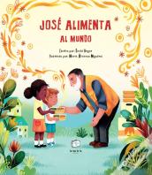 Josè Alimenta Al Mundo