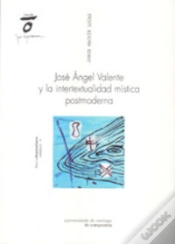 Capa do artigo José Angel Valente Y La Intertextualidad Mística Postmoderna