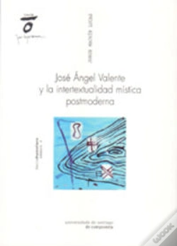 Capa do artigo José Angel Valente Y La Intertextualidad Mística Postmoderna