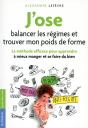 J'Ose Balancer Les Régimes Pour Trouver Et Garder Mon Poids De Forme - Preview