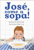 José, Come a Sopa!