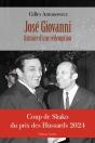 Jose Giovanni, Histoire D'Une Redemption - Preview