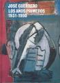 Jose Guerrero Los Años Primeros 1931-1950 - Preview