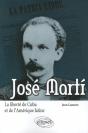 José Marti ; La Liberté De Cuba Et De L'Amérique Latine - Preview