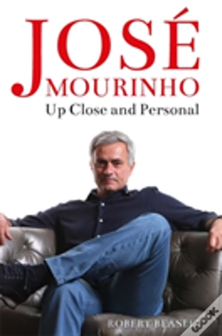 Capa do artigo Jose Mourinho Up Close & Personal