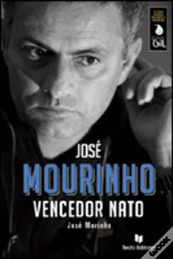 Capa do artigo José Mourinho - Vencedor Nato