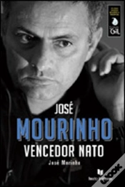 Capa do artigo José Mourinho - Vencedor Nato