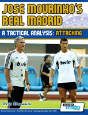 Jose Mourinho'S Real Madrid - A Tactical Analysis: Attacking - Preview