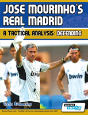Jose Mourinho'S Real Madrid - A Tactical Analysis: Defending - Preview
