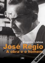 José Régio - A Obra e o Homem
