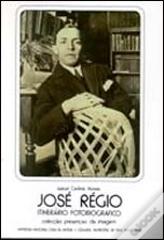 José Régio - Itinerário Fotobiográfico