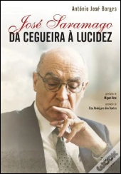 José Saramago - Da Cegueira à Lucidez