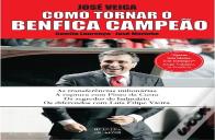 José Veiga - Como Tornar o Benfica Campeão