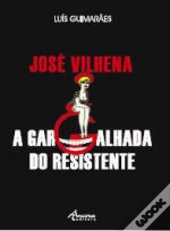 José Vilhena - A Gargalhada do Resistente