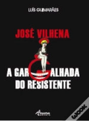 Capa do artigo José Vilhena - A Gargalhada do Resistente