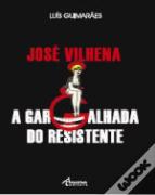 José Vilhena - A Gargalhada do Resistente