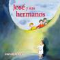 José Y Sus Hermanos - Preview
