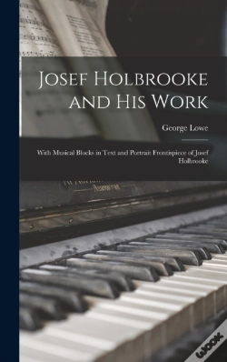 Capa do artigo Josef Holbrooke And His Work