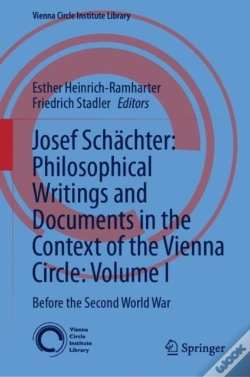 Capa do artigo Josef Schachter: Philosophical Writings And Documents In The Context Of The Vienna Circle, Volume I