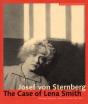 Josef Von Sternberg Â€“ The Case Of Lena Smith - Preview