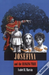 Josefina And The Hanging Tree