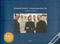 JoseMaría Escrivá - Fundador do Opus Dei