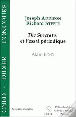 Capa do artigo Joseph Addison, Richard Steele : "The Spectator" Et L'Essai Périodique