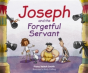 Joseph And The Forgetful Servant - Preview
