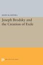 Joseph Brodsky And The Creation Of Exile - Preview