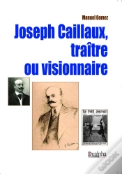 Capa do artigo Joseph Caillaux, Traitre Ou Visionnaire