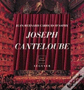 Joseph Canteloube 1879-1957